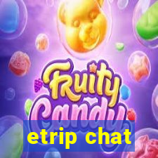 etrip chat